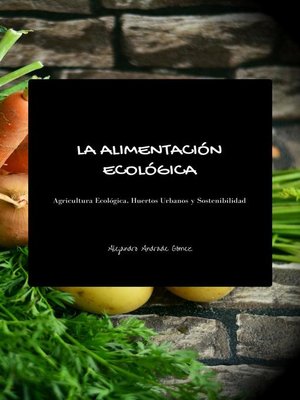 cover image of La Alimentación Ecológica--Segunda Edición